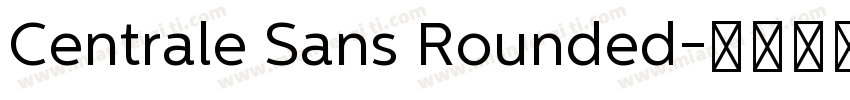 Centrale Sans Rounded字体转换